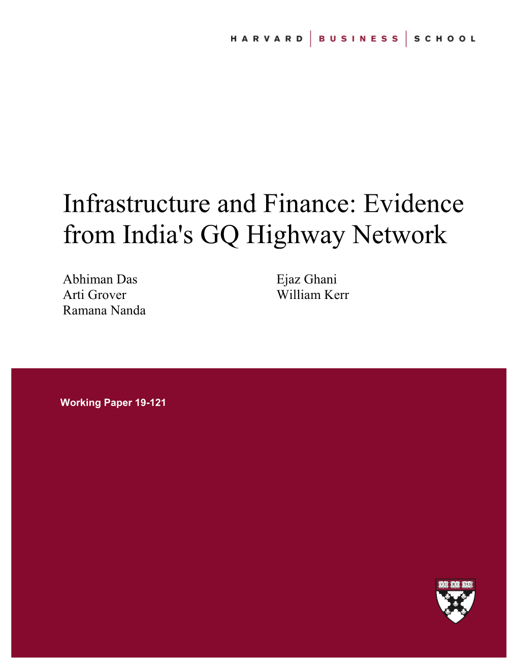 Infrastructure and Finance: Evidence from India's GQ Highway Network