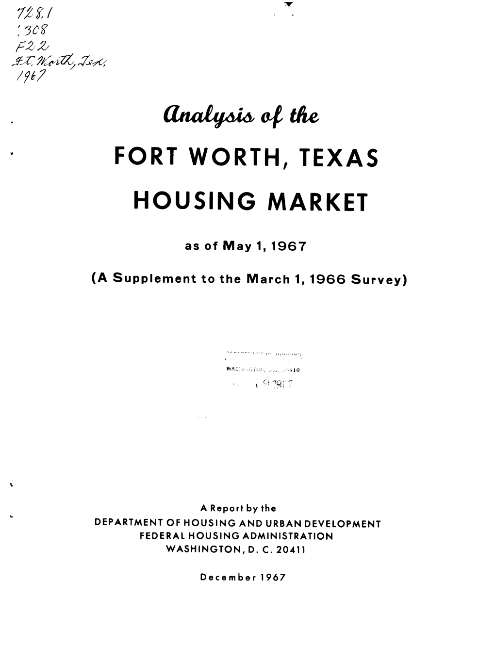 Analysis of the Fort Worth Texas Housing Market As of May 1 1967