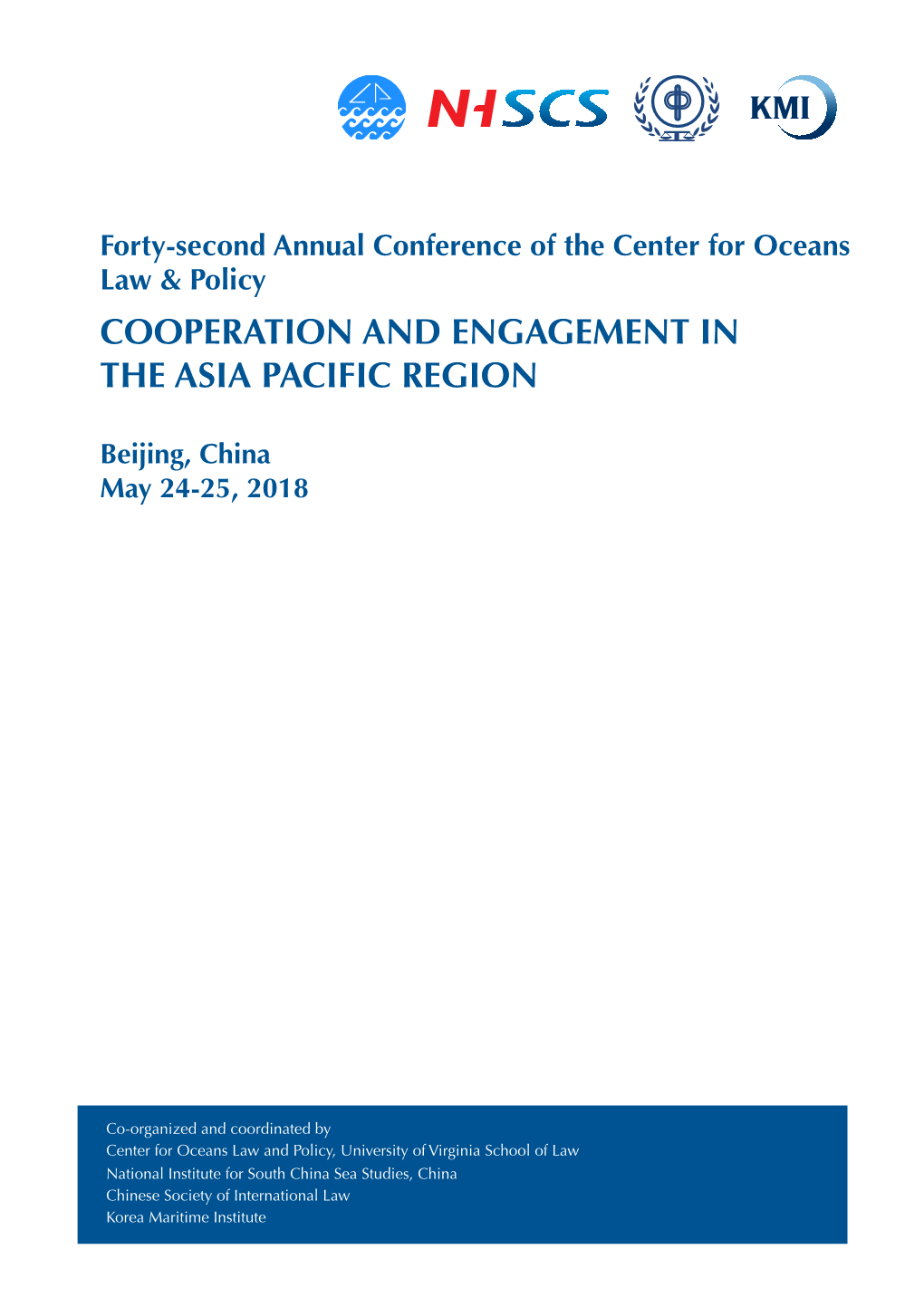 Cooperation and Engagement in the Asia Pacific Region