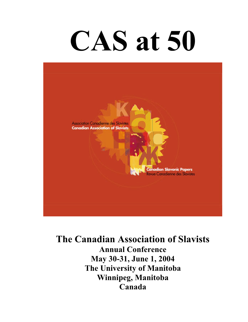 The Canadian Association of Slavists