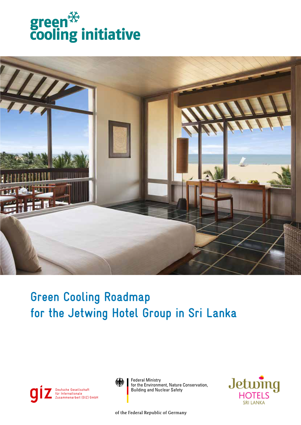 Green Cooling Roadmap for the Jetwing Hotel Group in Sri Lanka IMPRINT