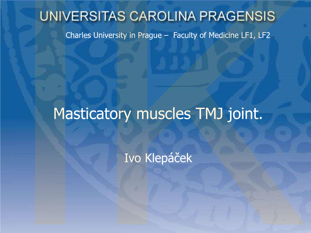 Masticatory Muscles TMJ Joint