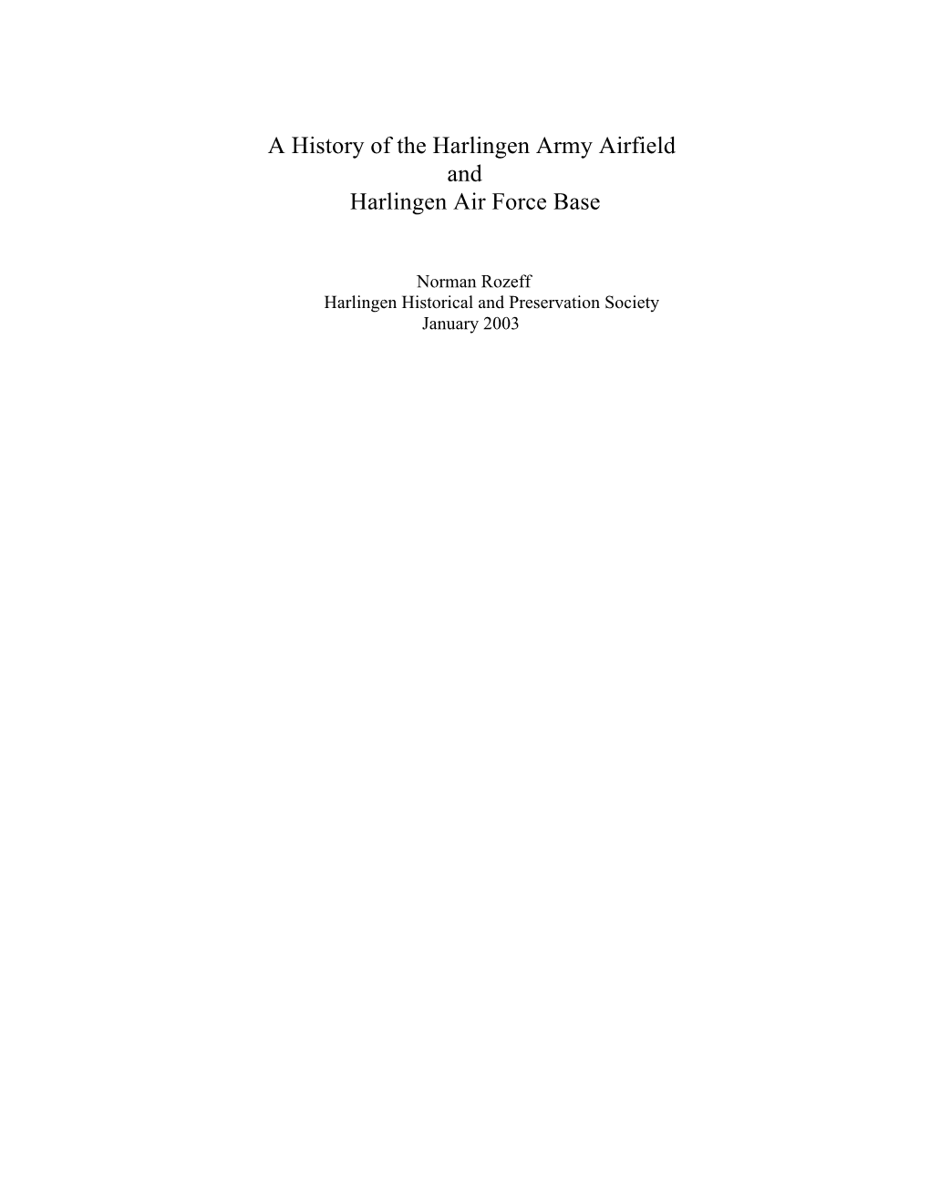 A History of the Harlingen Army Airfield and Harlingen Air Force Base