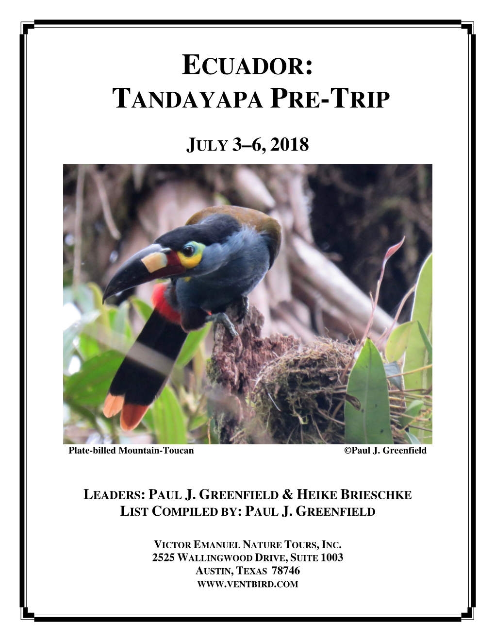 Ecuador: Tandayapa Pre-Trip July 3–6, 2018 by Paul J