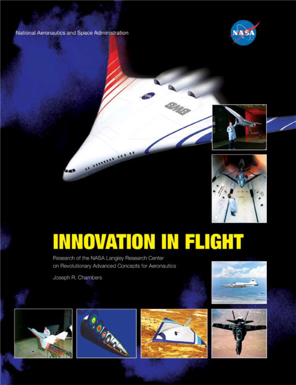 Research of the Nasa Langley Research Center on Revolutionary Advanced Concepts for Aeronautics