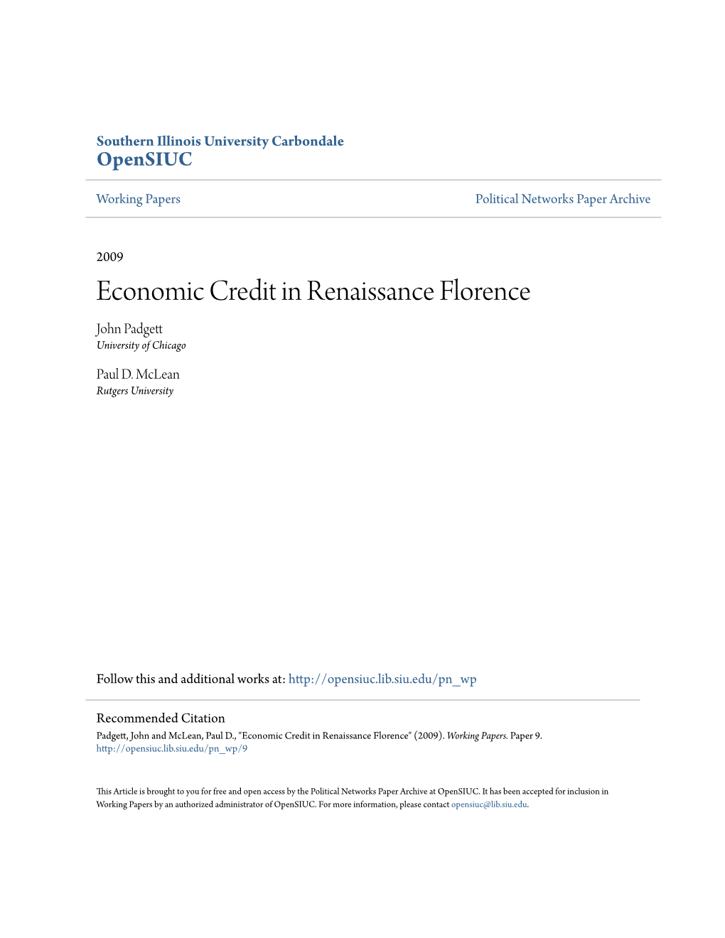 Economic Credit in Renaissance Florence John Padgett University of Chicago