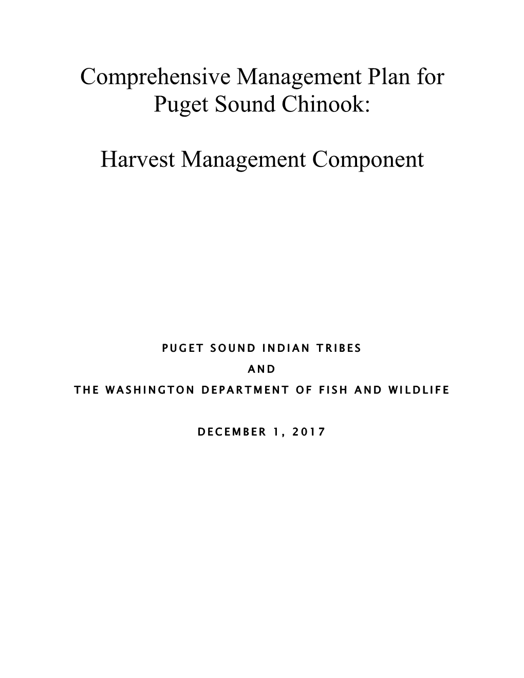 Puget Sound Chinook Harvest Management Plan Objectives and Principles