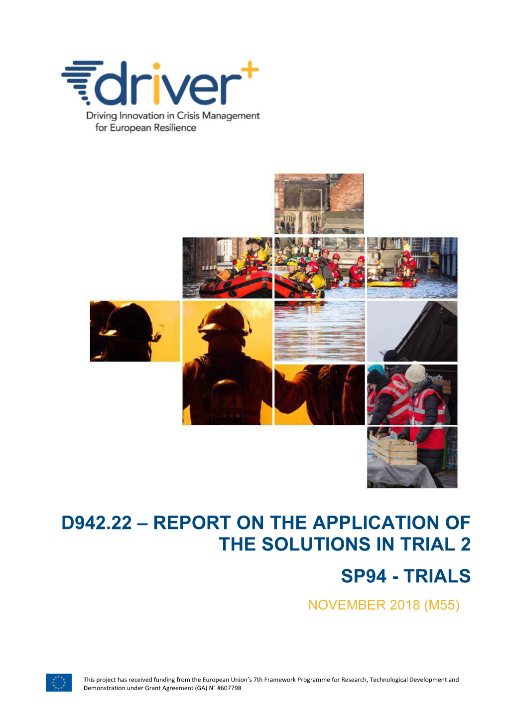 Report on the Application of the Solutions in Trial 2 Sp94 - Trials November 2018 (M55)