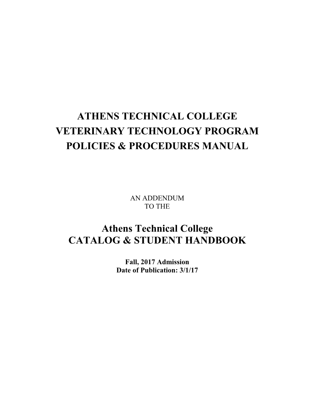 Athens Technical College Veterinary Technology Program Policies & Procedures Manual