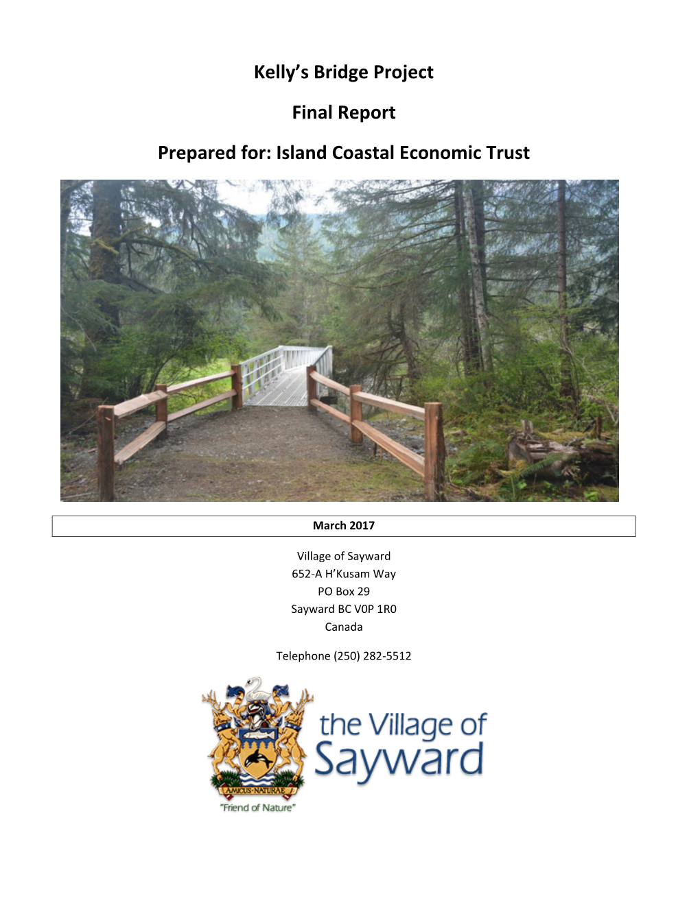 Kelly's Bridge Project Final Report Prepared