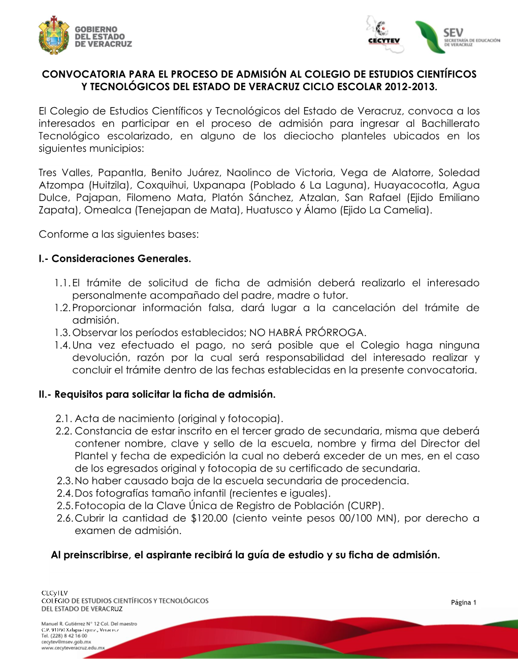 Convocatoria Para El Proceso De Admisión Al Colegio De Estudios Científicos Y Tecnológicos Del Estado De Veracruz Ciclo Escolar 2012-2013