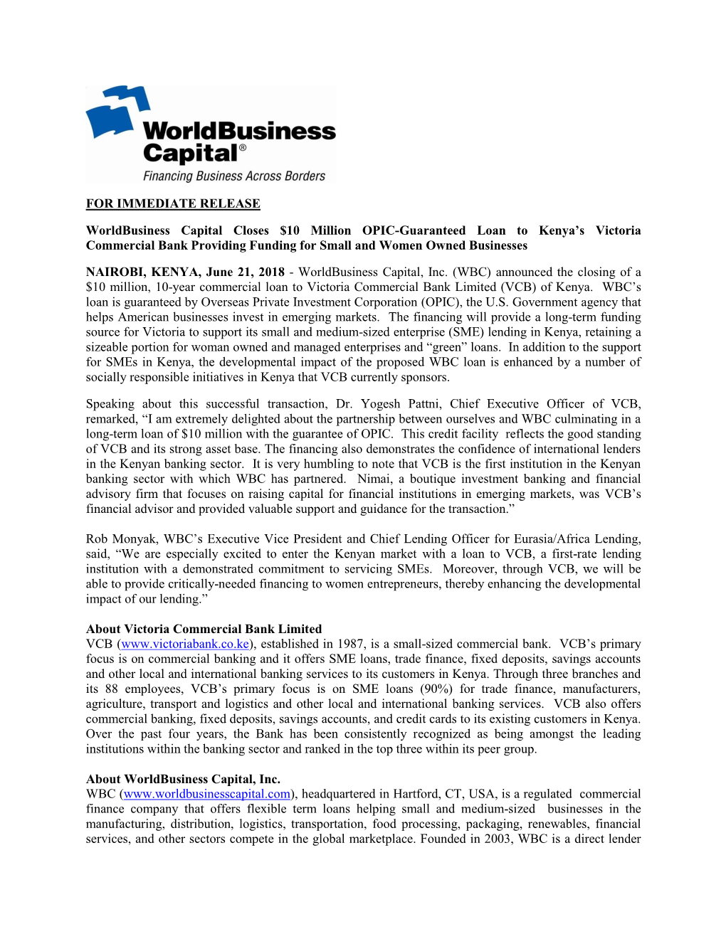 FOR IMMEDIATE RELEASE Worldbusiness Capital Closes $10