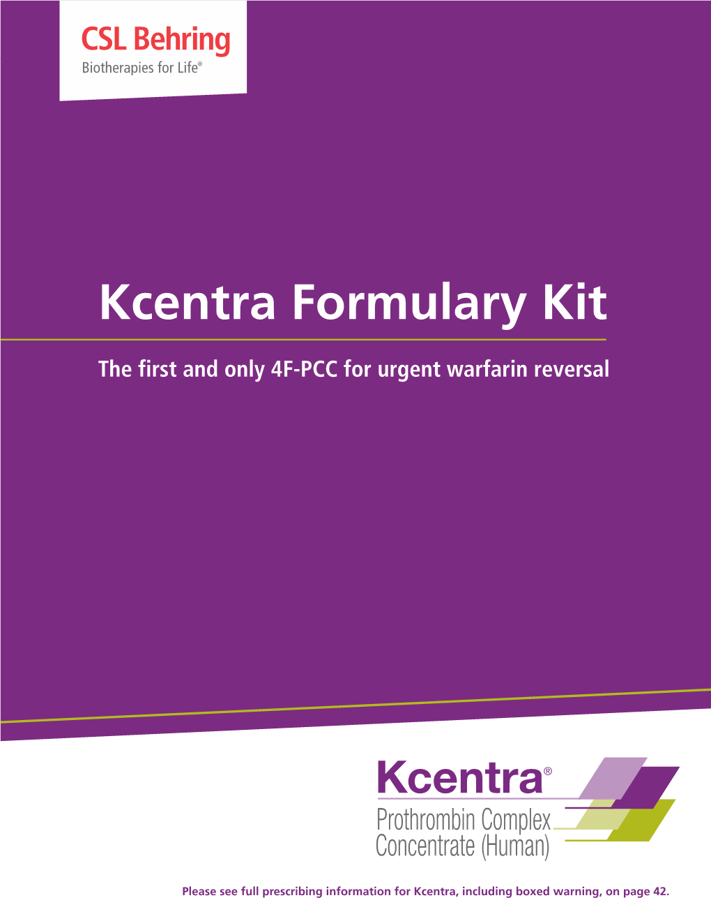 Kcentra Formulary Kit
