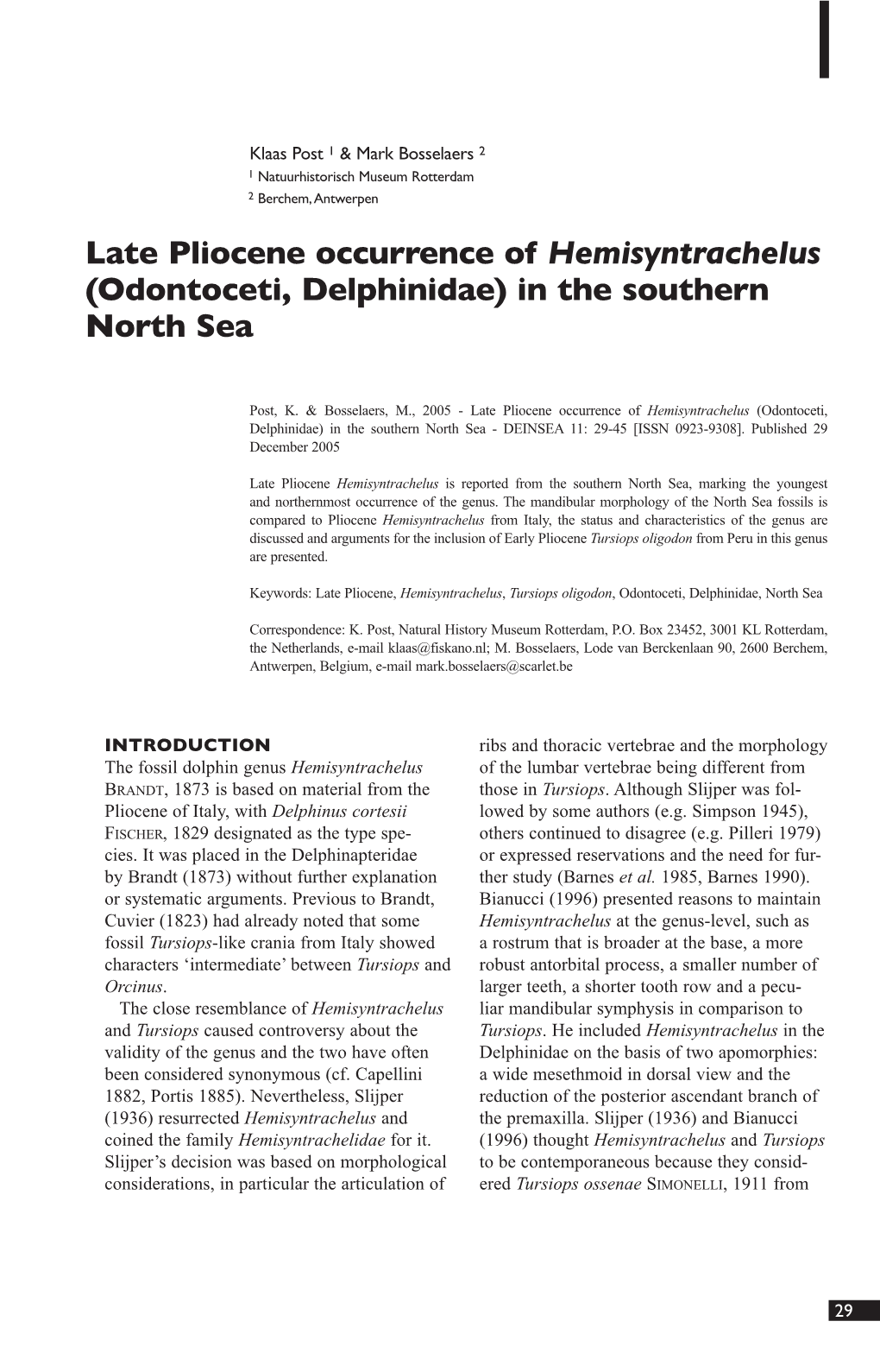 Late Pliocene Occurrence of Hemisyntrachelus (Odontoceti, Delphinidae) in the Southern North Sea