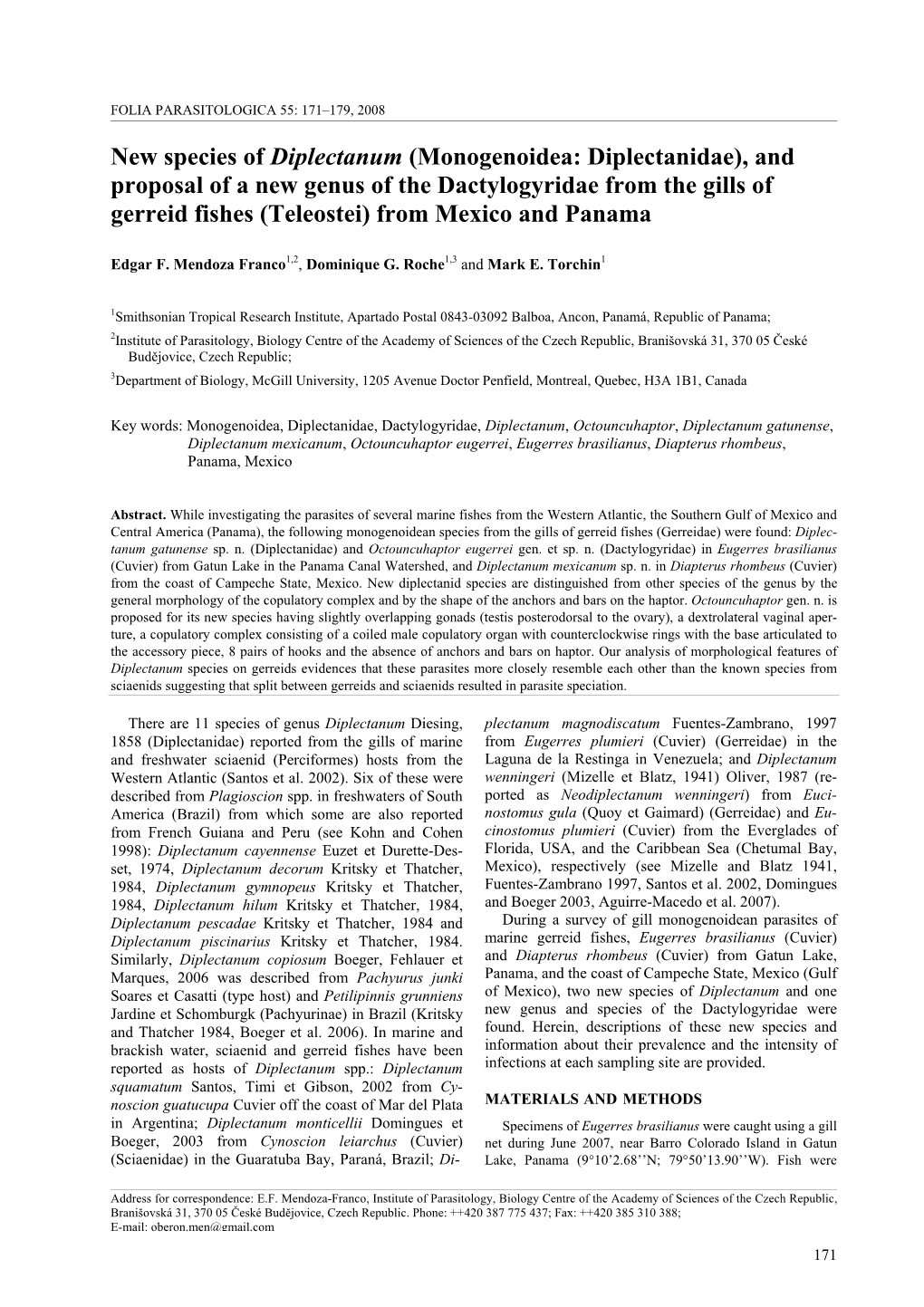 Monogenoidea: Diplectanidae), and Proposal of a New Genus of the Dactylogyridae from the Gills of Gerreid Fishes (Teleostei) from Mexico and Panama