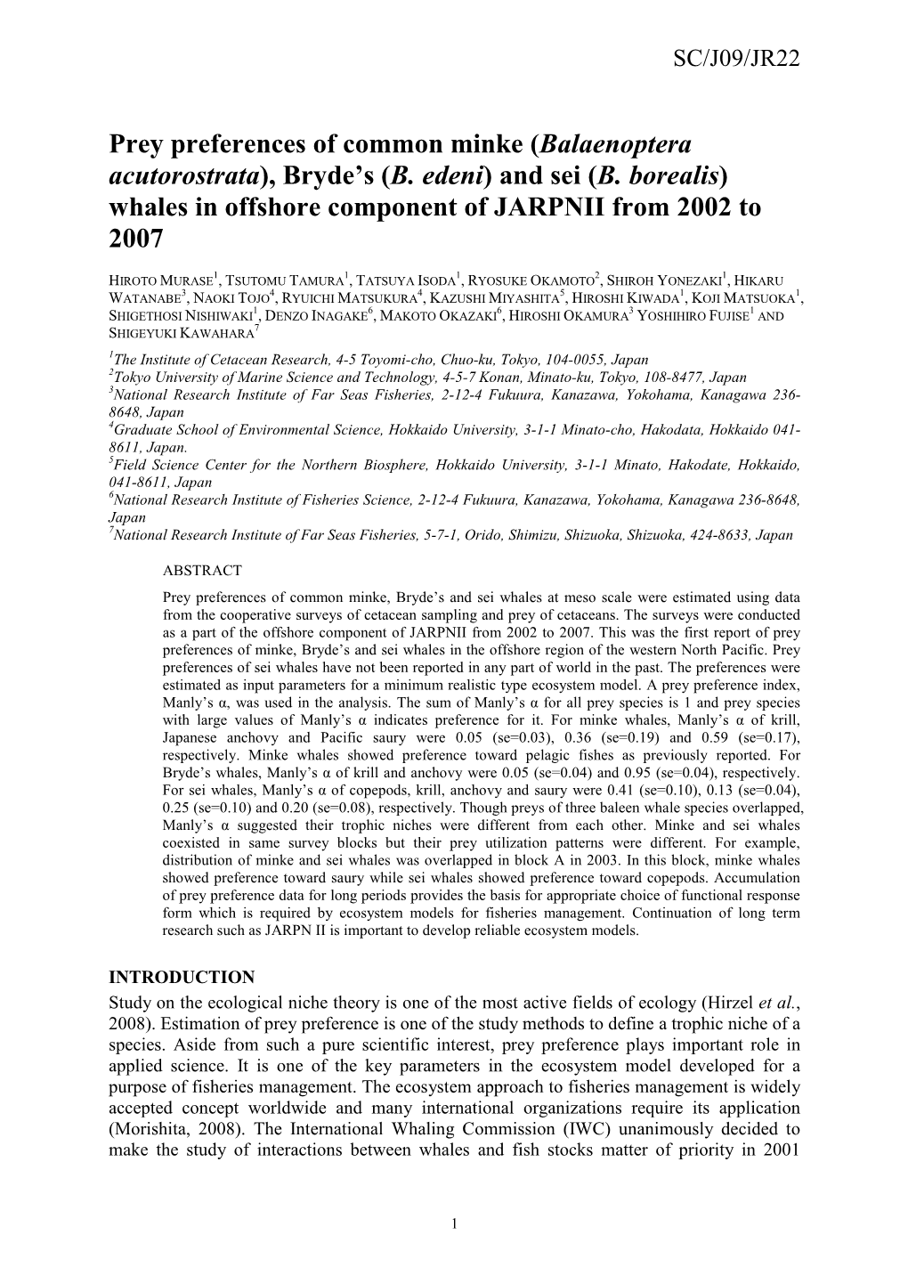 Prey Preferences of Common Minke (Balaenoptera Acutorostrata), Bryde's (B. Edeni) and Sei (B. Borealis) Whales in Offshore