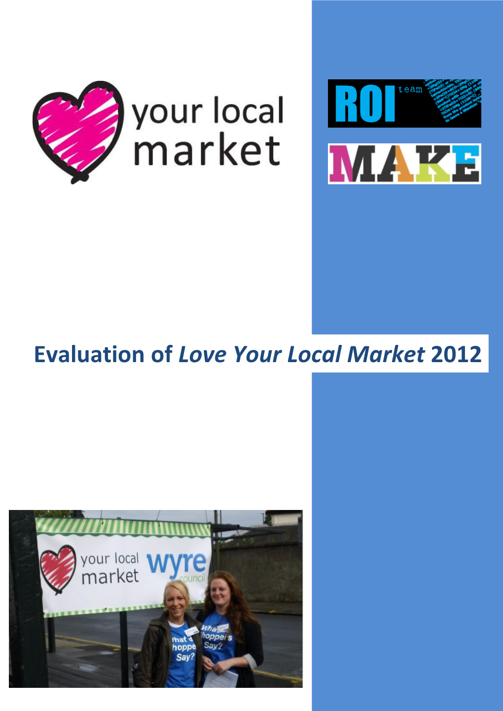 Evaluation of National Markets Day and Love Your