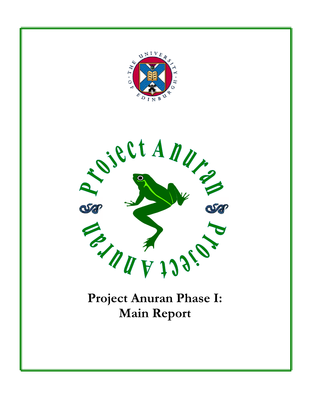 Project Anuran Phase I: Main Report