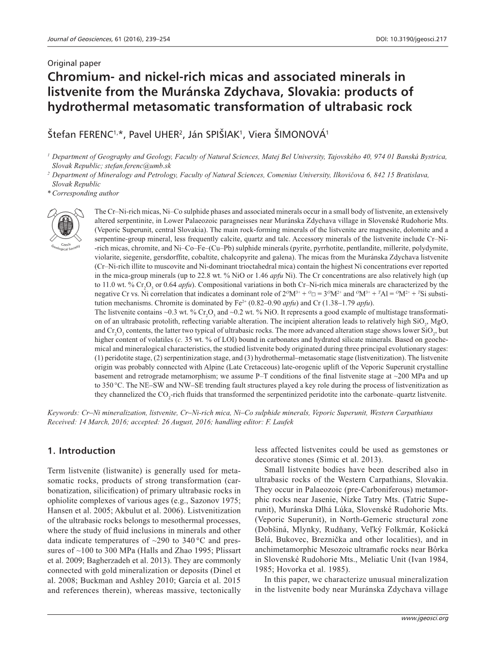 Chromium- and Nickel-Rich Micas and Associated Minerals in Listvenite