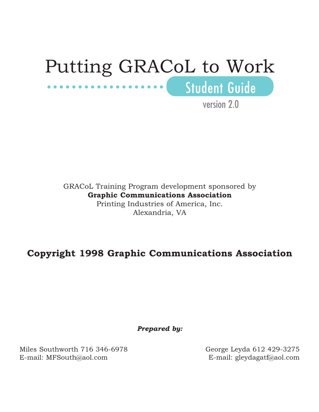 Putting Gracol to Work Student Guide Version 2.0