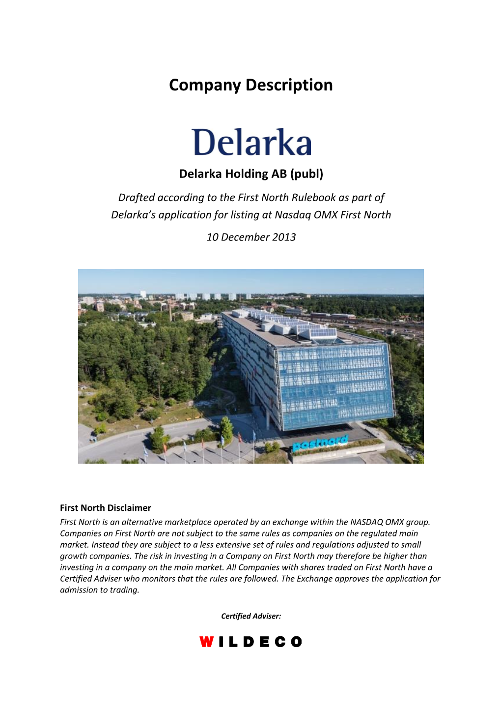 Company Description Delarka Holding AB
