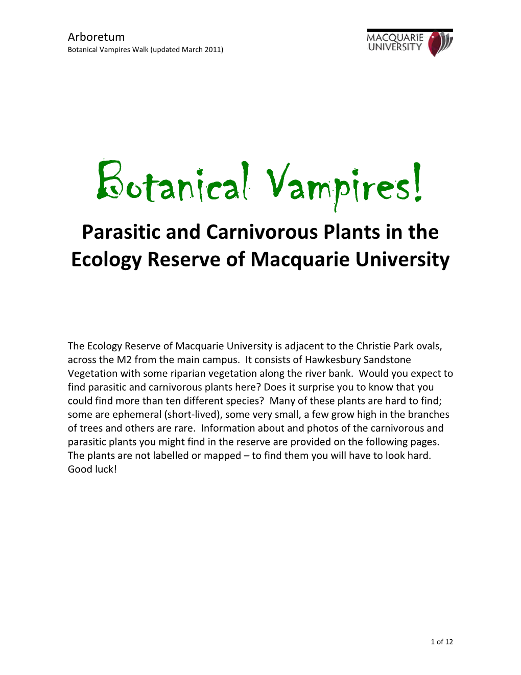 Botanical Vampires! Parasitic and Carnivorous Plants in the Ecology Reserve of Macquarie University