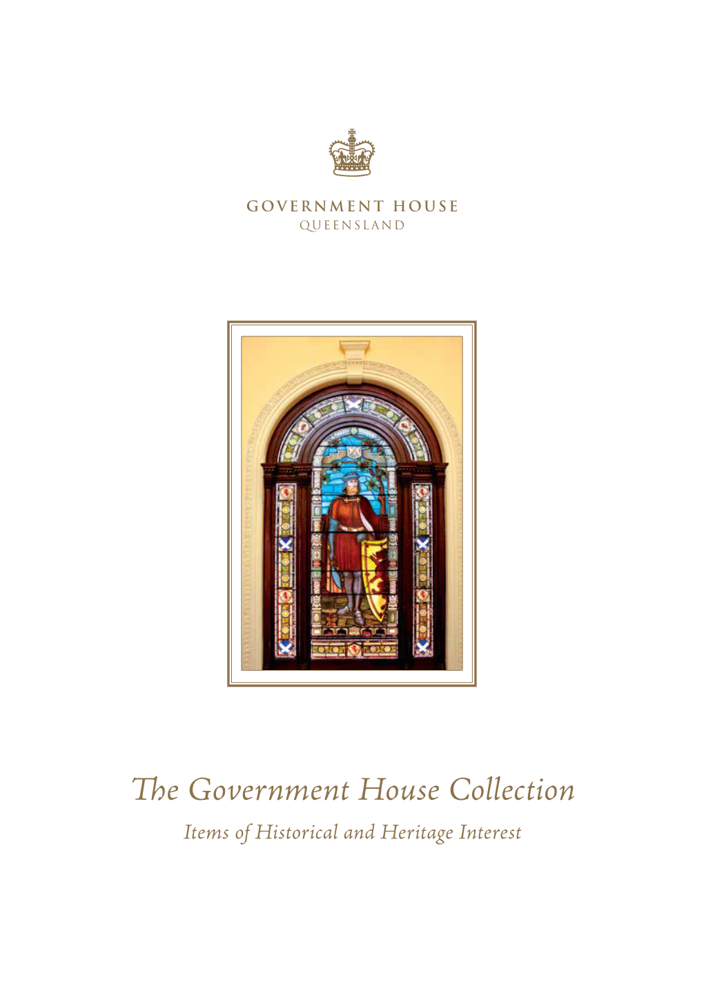 The Government House Collection Items of Historical and Heritage Interest Credits and Acknowledgements