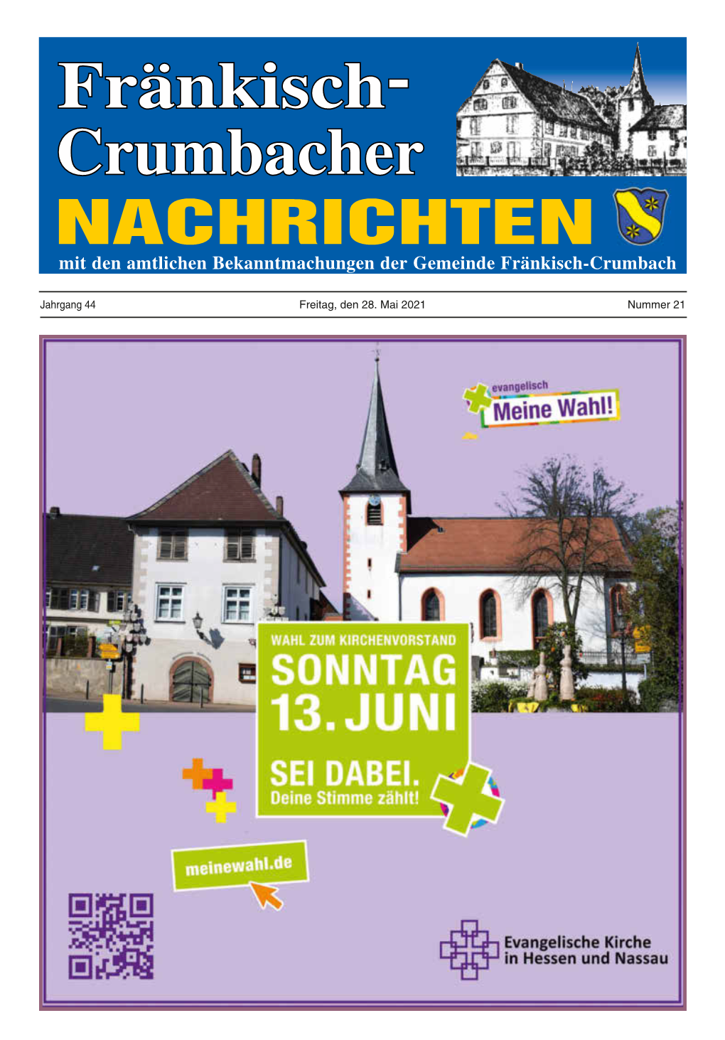 Jahrgang 44 Freitag, Den 28. Mai 2021 Nummer 21 Fränkisch-Crumbach - 2 - Nr