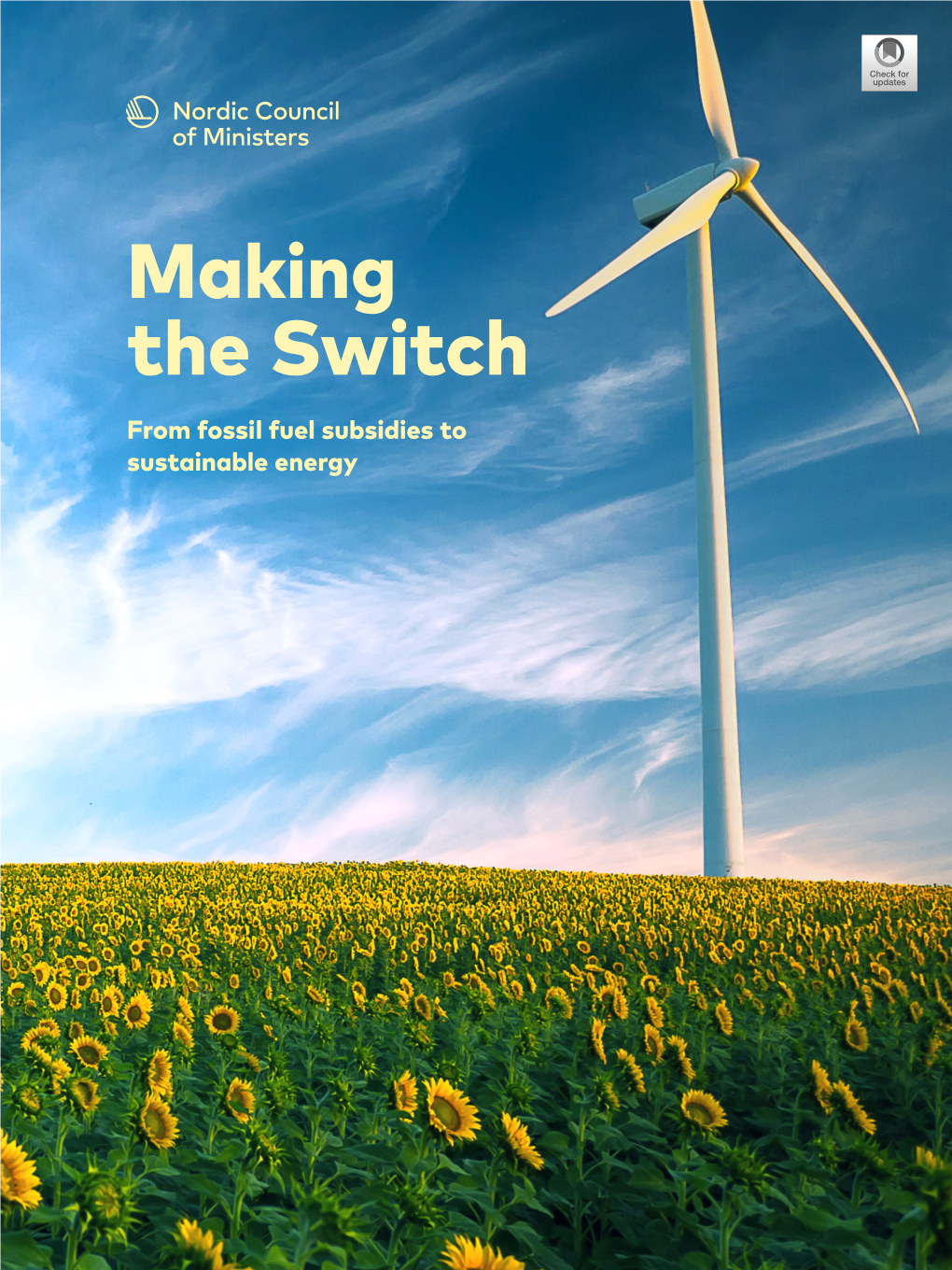 Making the Switch the Switch This Report Estimates Fossil Fuel Subsidies to Be Around USD 425 Billion