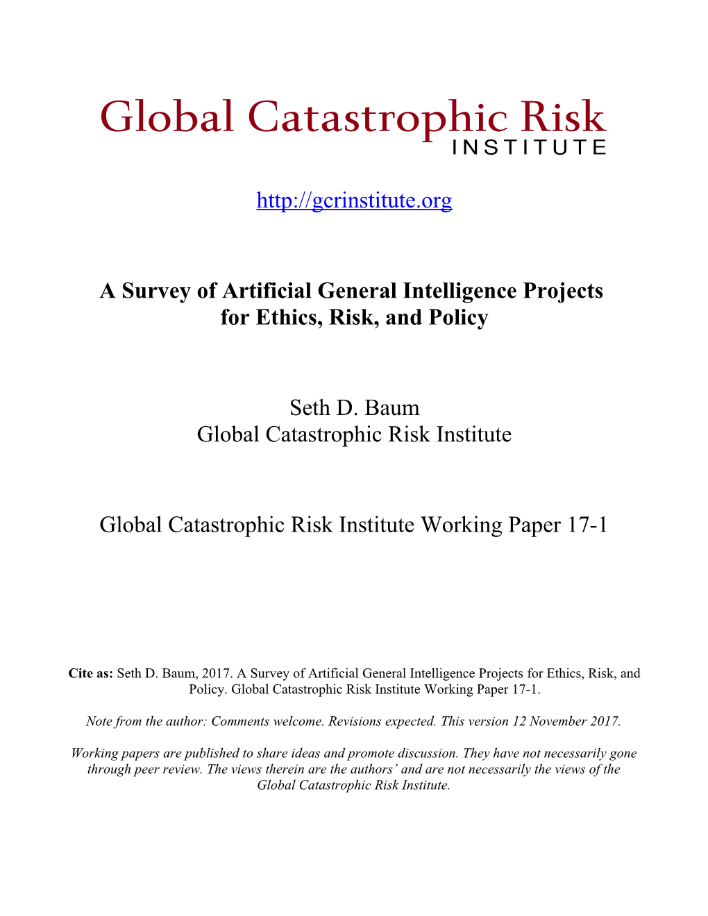 A Survey of Artificial General Intelligence Projects for Ethics, Risk, and Policy