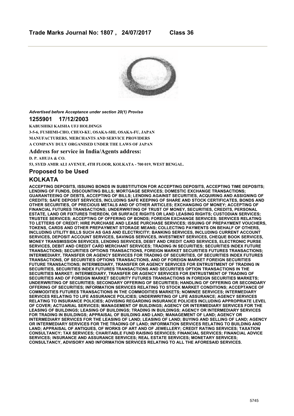 Trade Marks Journal No: 1807 , 24/07/2017 Class 36 1255901 17