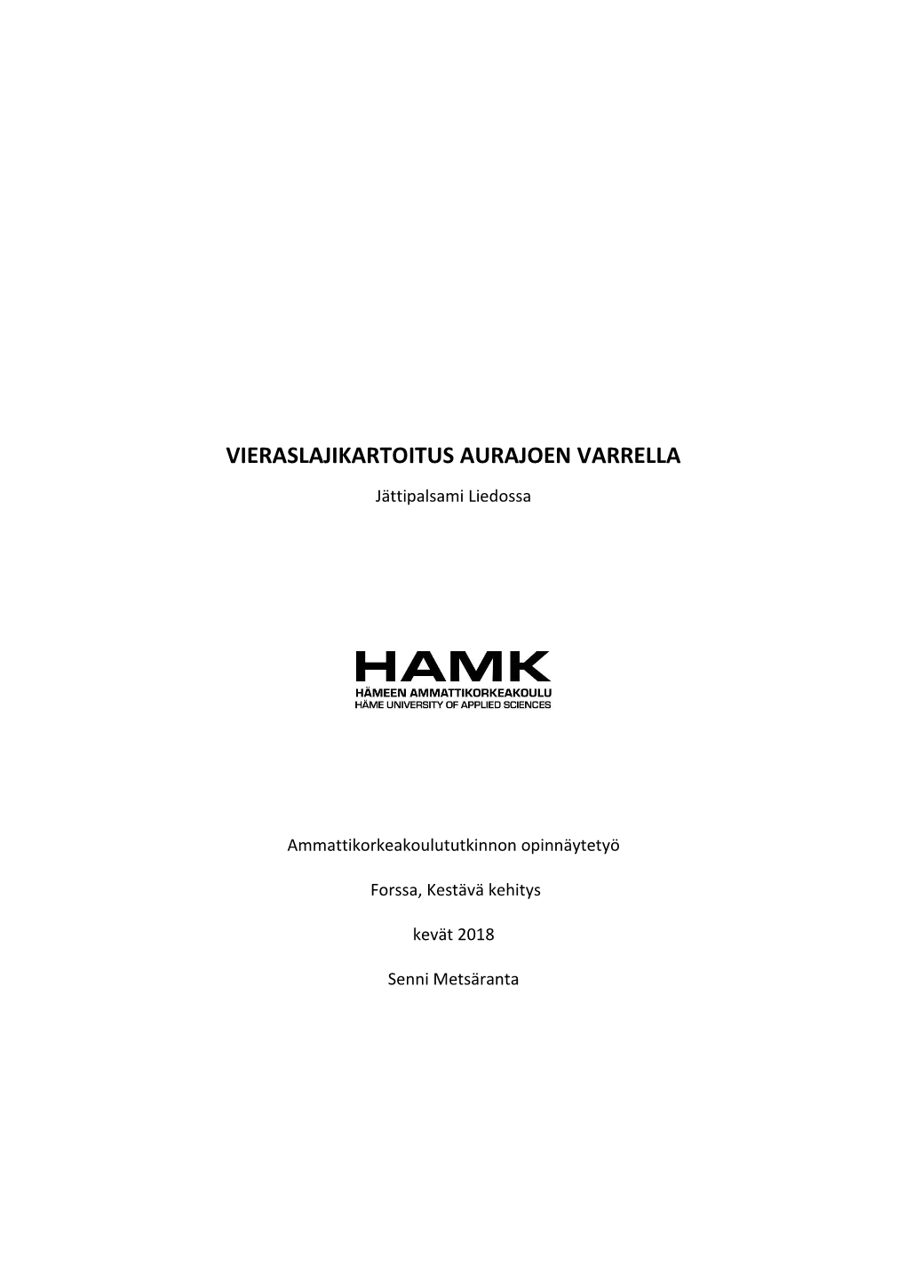 Vieraslajikartoitus Aurajoen Varrella.Pdf (3.163Mt)