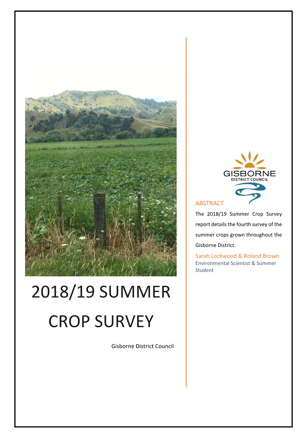 2018/19 Summer Crop Survey Report Details the Fourth Survey of the Summer Crops Grown Throughout the Gisborne District