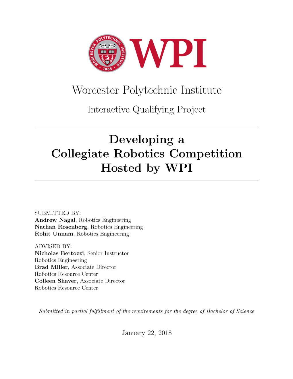 Worcester Polytechnic Institute Developing a Collegiate Robotics Competition Hosted By