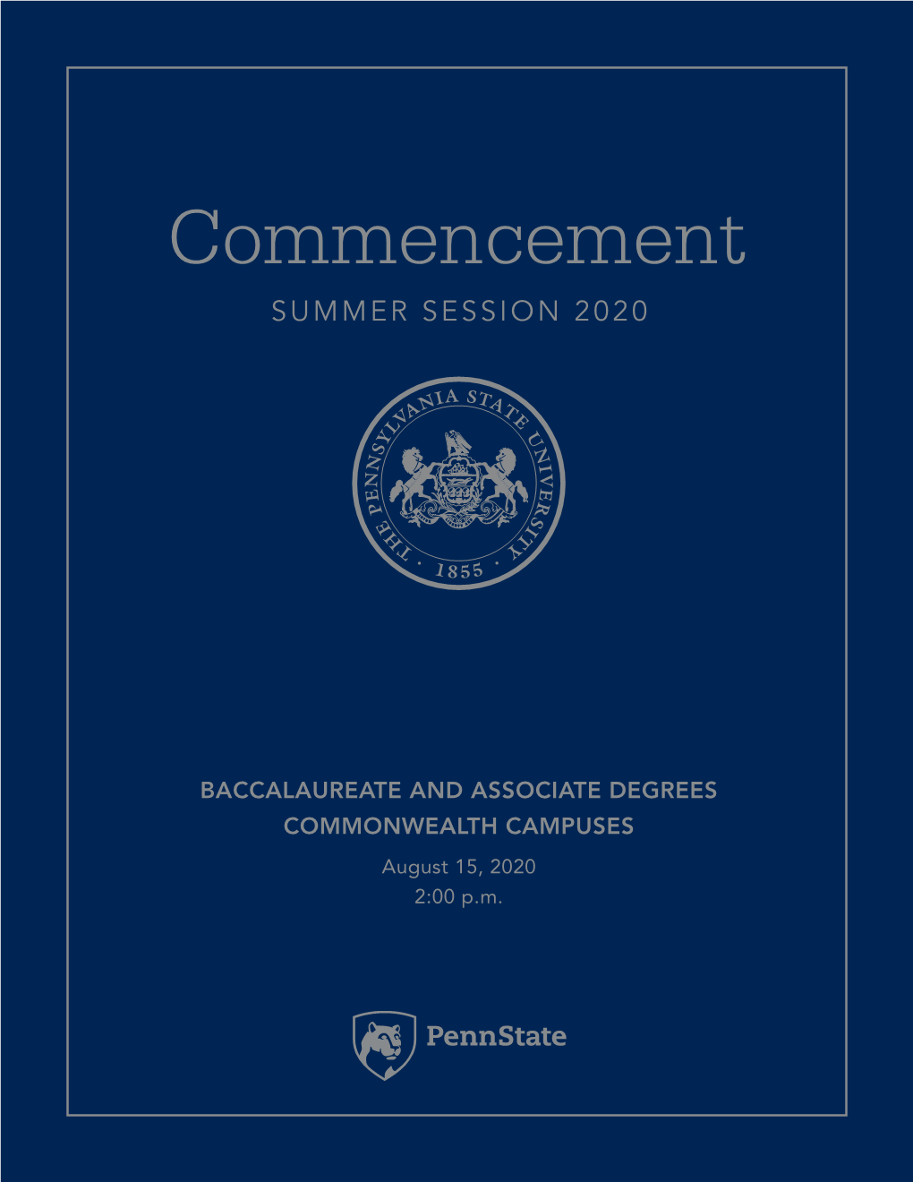 BACCALAUREATE and ASSOCIATE DEGREES COMMONWEALTH CAMPUSES August 15, 2020 2:00 P.M