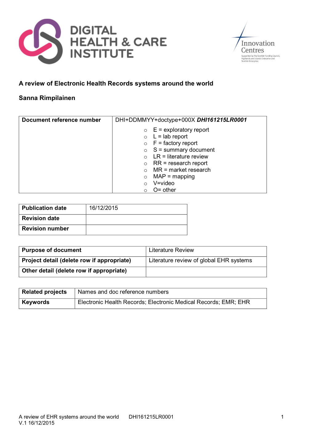 A Review of Electronic Health Records Systems Around the World Sanna