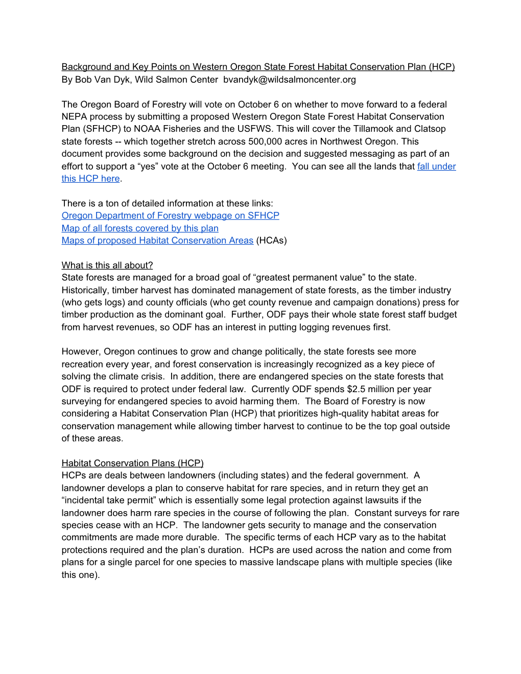 Background and Key Points on Western Oregon State Forest Habitat Conservation Plan (HCP) by Bob Van Dyk, Wild Salmon Center Bvandyk@Wildsalmoncenter.Org