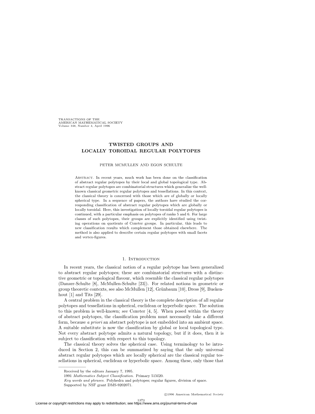 TWISTED GROUPS and LOCALLY TOROIDAL REGULAR POLYTOPES 1. Introduction in Recent Years, the Classical Notion of a Regular Polytop