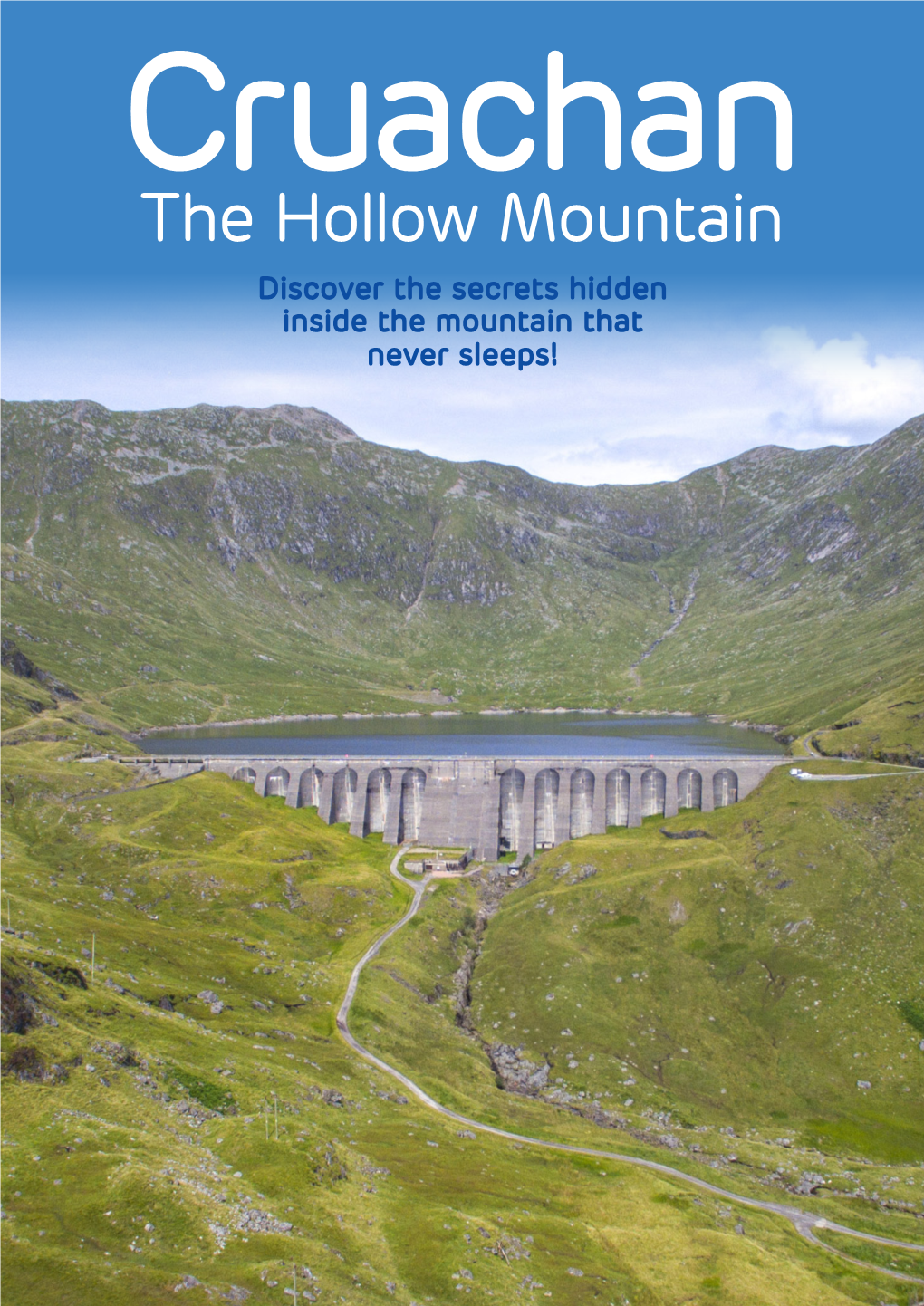Cruachan: the Hollow Mountain Guidebook