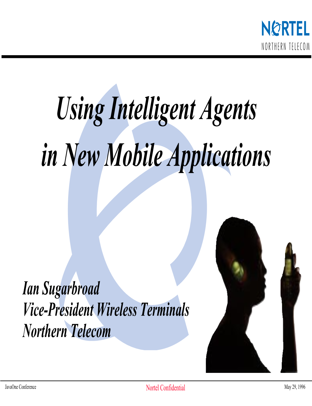 Using Intelligent Agents in New Mobile Applications