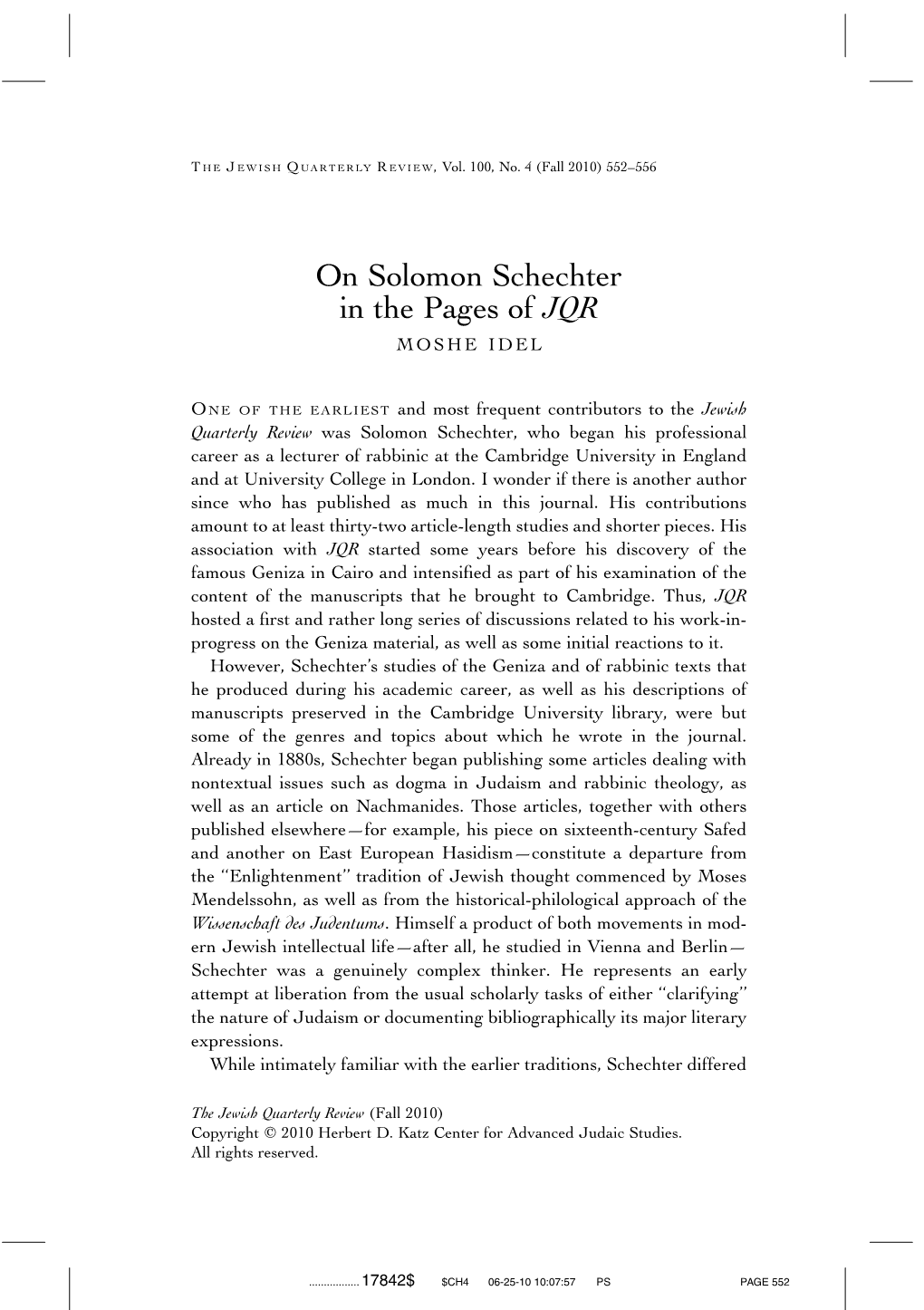 On Solomon Schechter in the Pages of JQR MOSHE IDEL