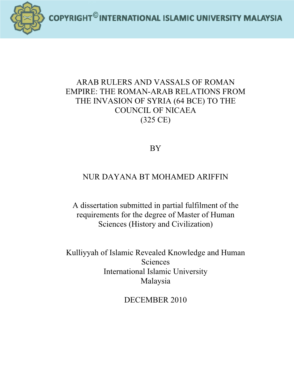 Arab Rulers and Vassals of Roman Empire: the Roman-Arab Relations from the Invasion of Syria (64 Bce) to the Council of Nicaea (325 Ce)