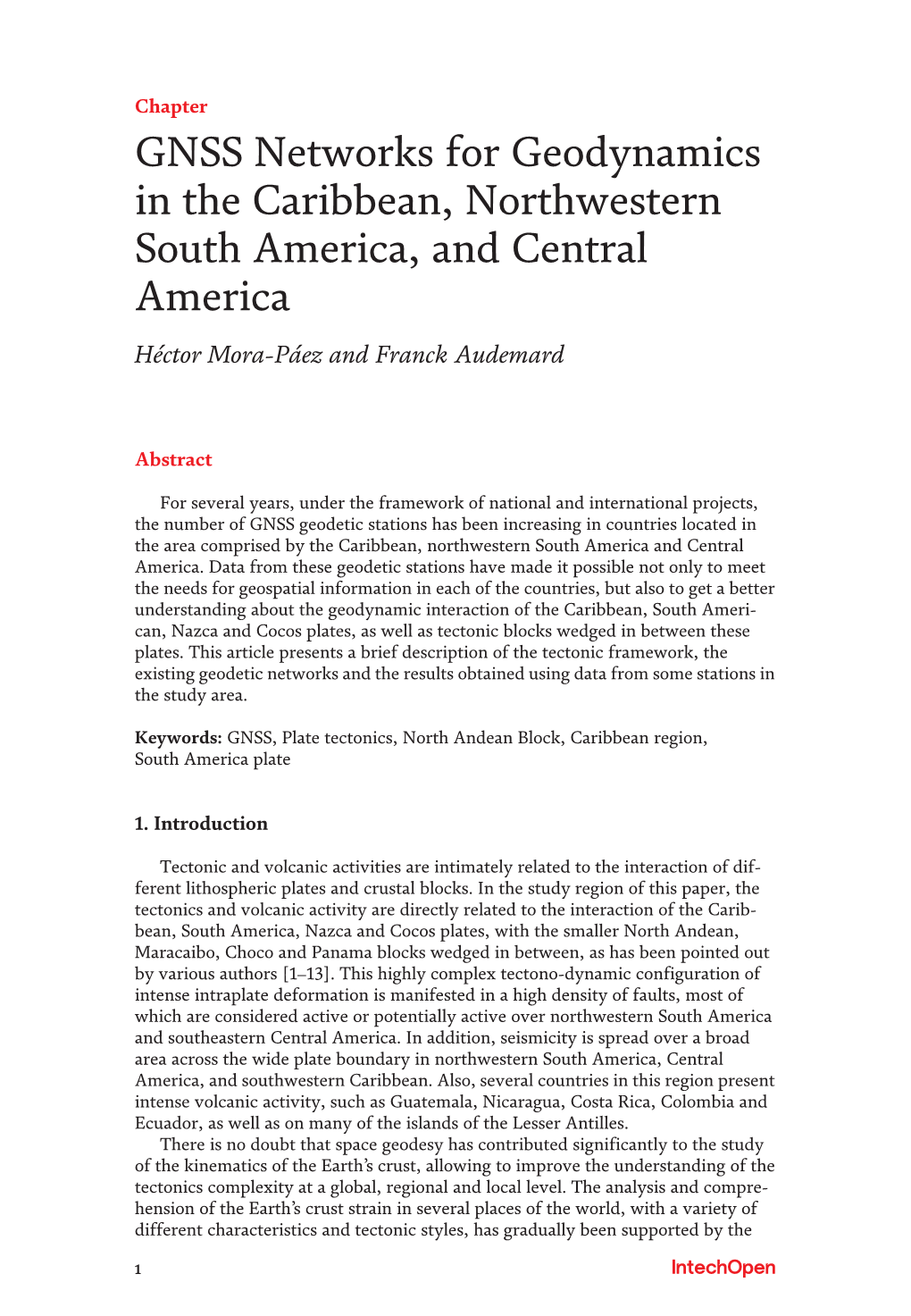 GNSS Networks for Geodynamics in the Caribbean, Northwestern South America, and Central America Héctor Mora-Páez and Franck Audemard