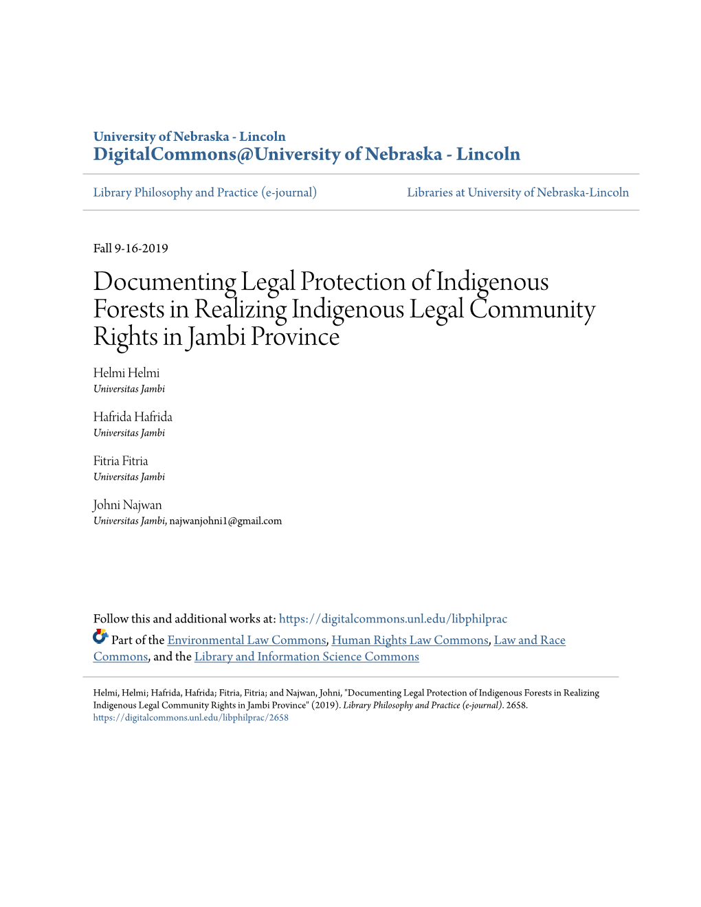 Documenting Legal Protection of Indigenous Forests in Realizing Indigenous Legal Community Rights in Jambi Province Helmi Helmi Universitas Jambi