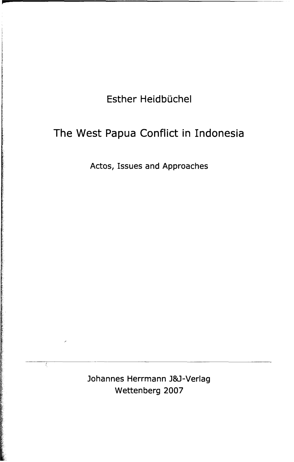 Esther Heidbüchel the West Papua Conflict in Indonesia