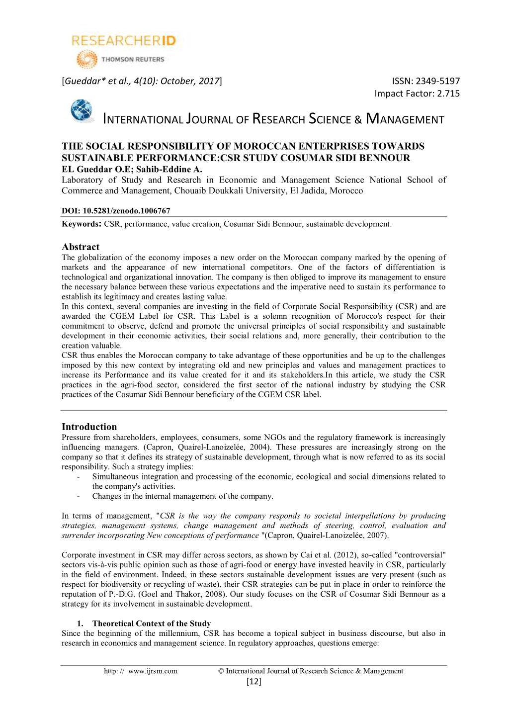 THE SOCIAL RESPONSIBILITY of MOROCCAN ENTERPRISES TOWARDS SUSTAINABLE PERFORMANCE:CSR STUDY COSUMAR SIDI BENNOUR EL Gueddar O.E; Sahib-Eddine A