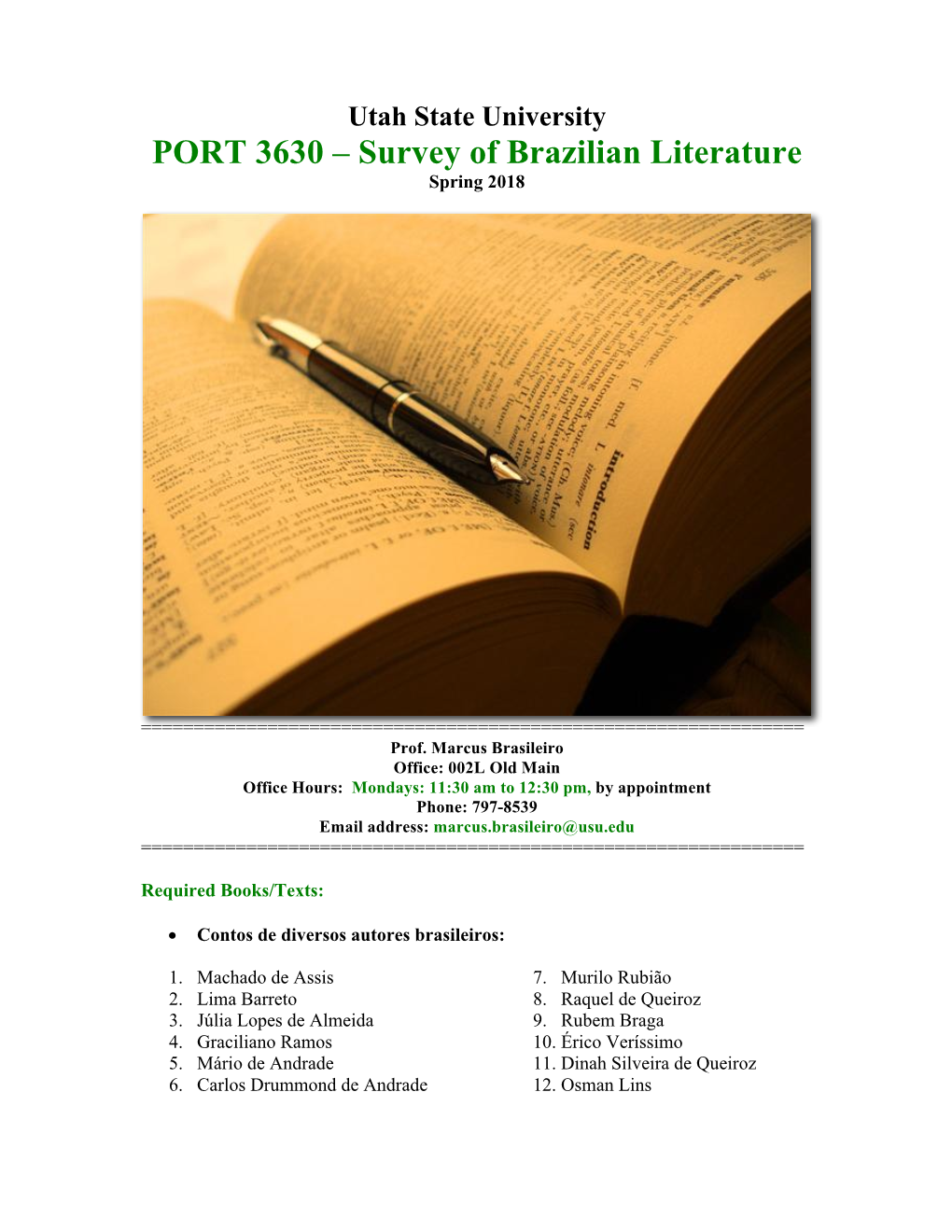 PORT 3630 – Survey of Brazilian Literature Spring 2018