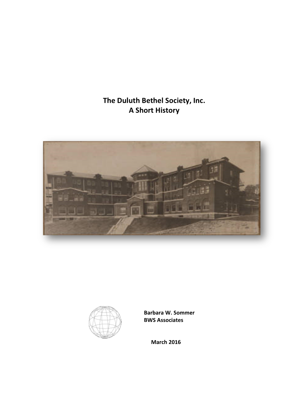 The Duluth Bethel Society, Inc. a Short History