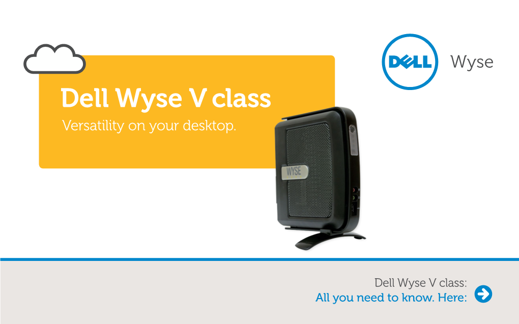 Dell Wyse V Class Versatility on Your Desktop