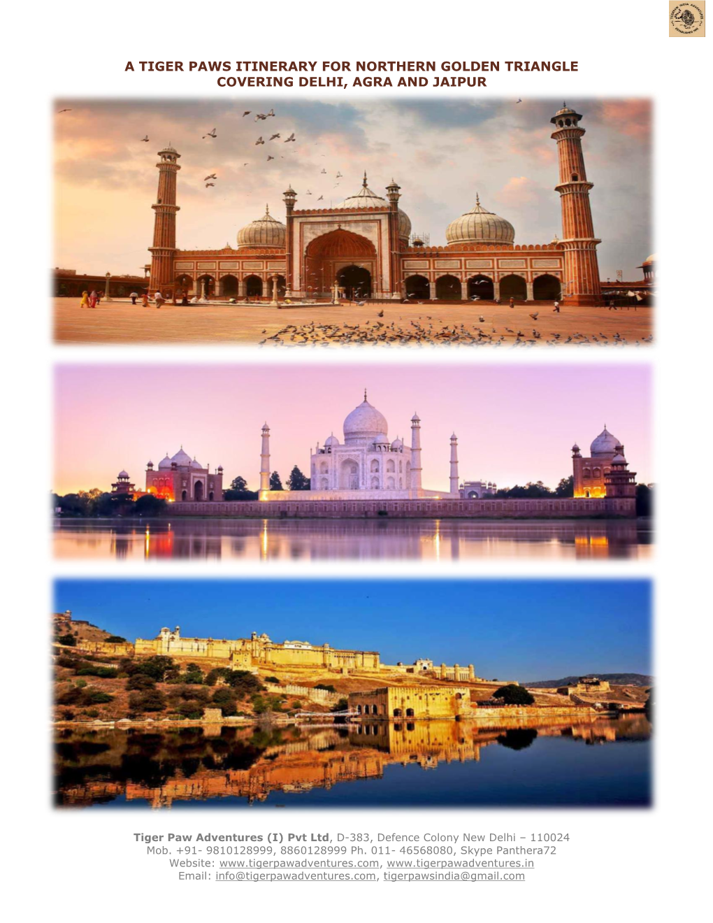 A Tiger Paws Itinerary for Northern Golden Triangle Covering Delhi, Agra and Jaipur